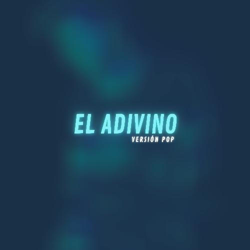 El Adivino (Versión Pop)