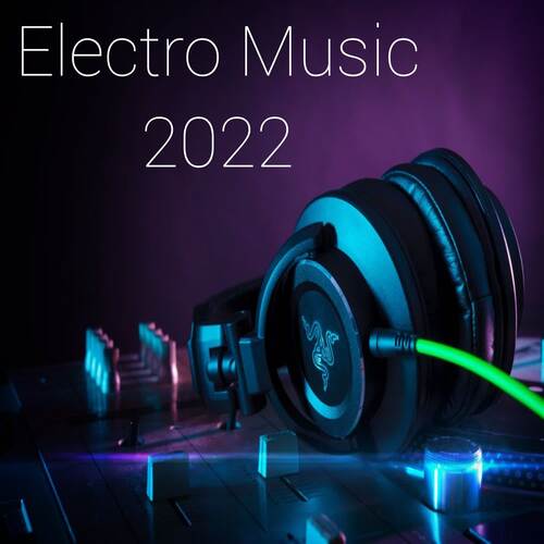 Electro Music 2022 Track 7