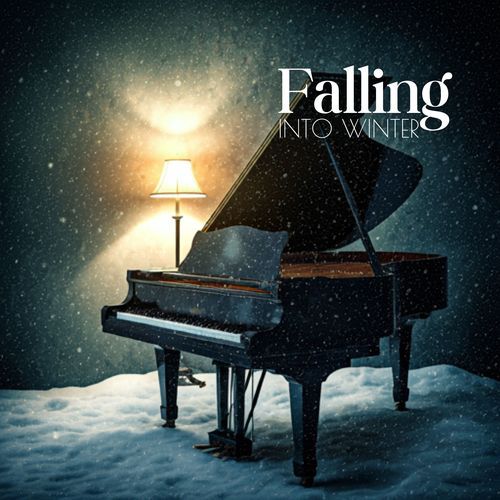 Falling Into Winter: Piano Pieces for the Long, Quiet Nights_poster_image