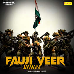 Fauji Veer Jawan-E18fRwBoTQA