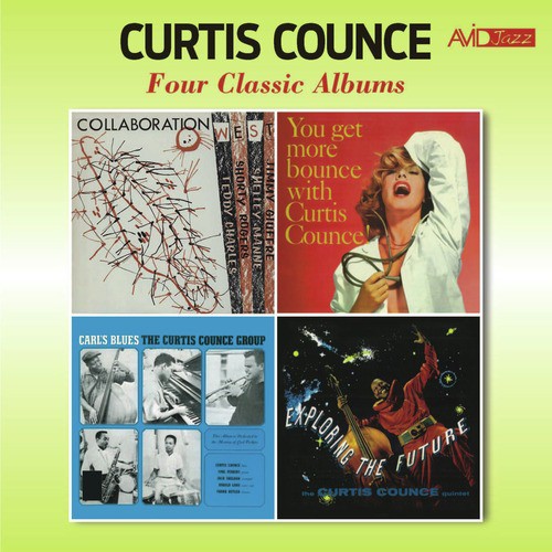 Four Classic Albums (Collaboration West / You Get More Bounce with Curtis Counce / Exploring the Future / Carl's Blues) [Remastered]