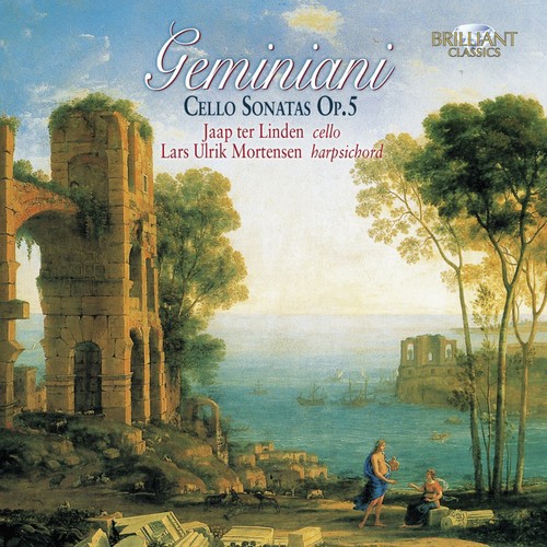 Geminiani: 6 Cello Sonatas, Op. 5