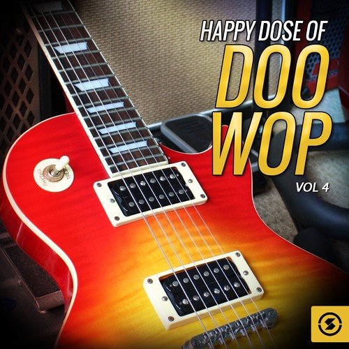Happy Dose of Doo Wop, Vol. 4