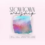 I Will Call Upon the Lord (Live)