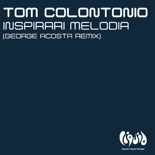 Inspirari Melodia (George Acosta Remix)