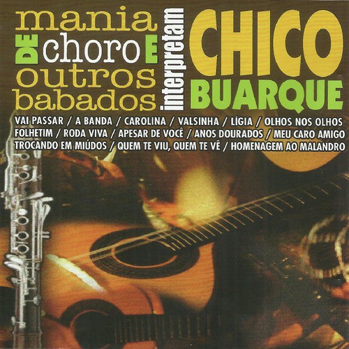 Interpretam: Chico Buarque