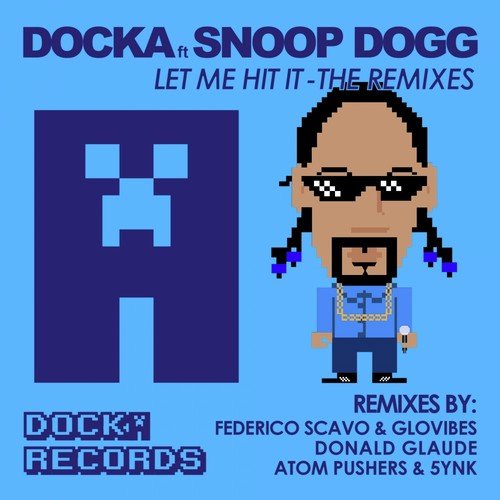 Let Me Hit It (feat. Snoop Dogg) - 1