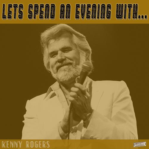 Let's Spend an Evening with Kenny Rogers