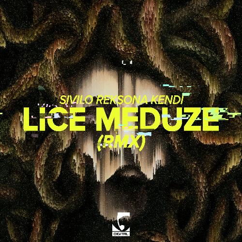 Lice Meduze (RMX)