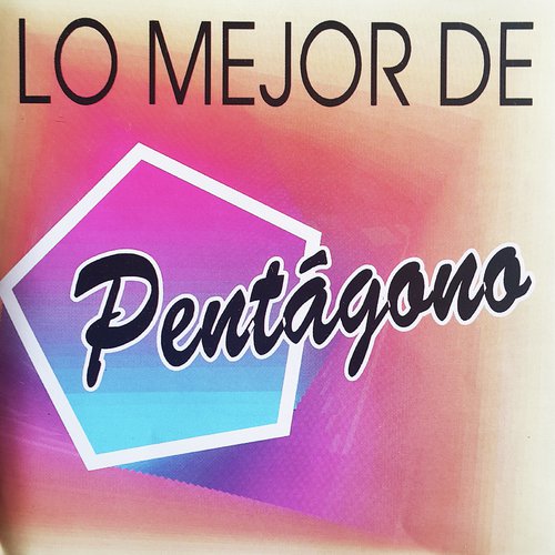 Lo Mejor de Pentágono