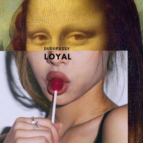 Loyal