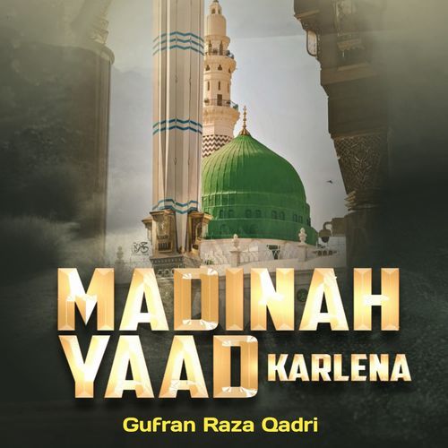 Madinah Yaad Karlena