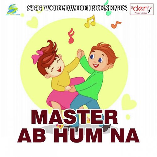 Master Ab Hum Na