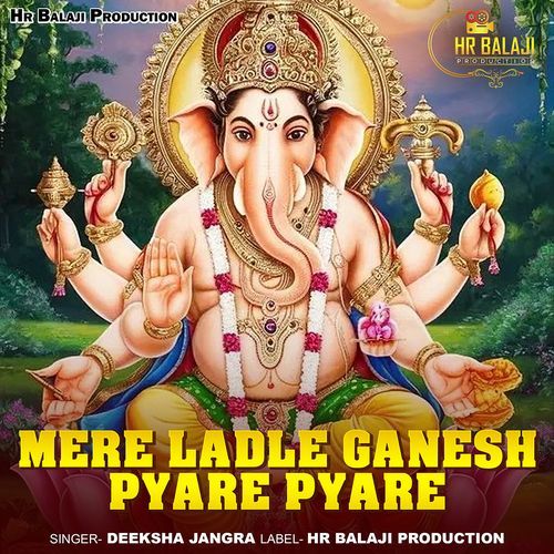 Mere Ladle Ganesh Pyare Pyare