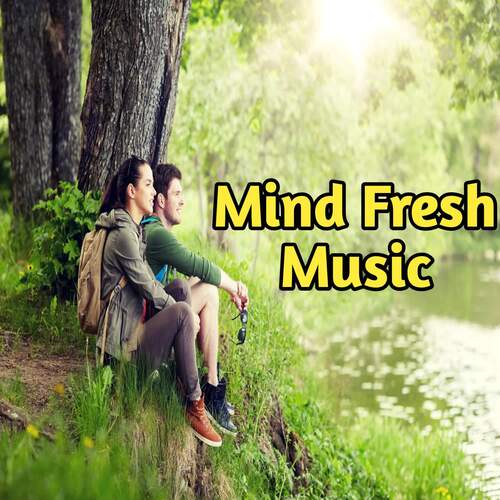 Mind Fresh Music Track 5