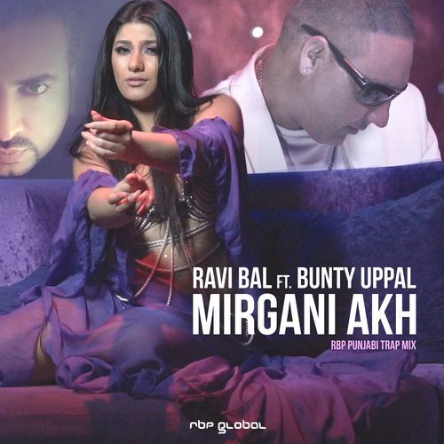 Mirgani Akh (RBP Punjabi Trap Mix)