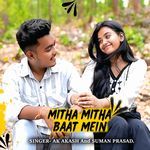 Mitha Mitha Baat Me