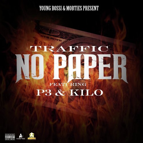 NO PAPER  (feat. P3 & Kilo)