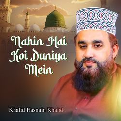 Nahin Hai Koi Duniya Mein