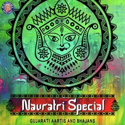 Navratri Special-Gujarati Aartis And Bhajans