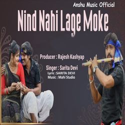 Nind Nahi Lage Moke-Mh0CUDNjQUk