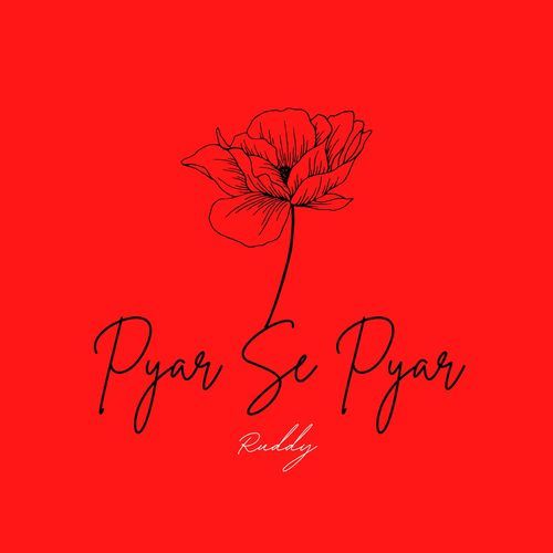 PYAR SE PYAR