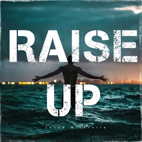 Raise Up