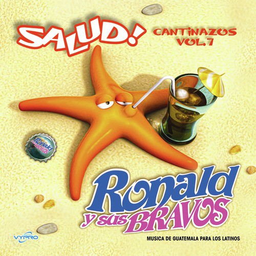 Salud! Cantinazos Vol.7. Música de Guatemala para los Latinos
