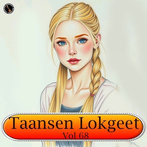 Taansen Lokgeet Vol 68