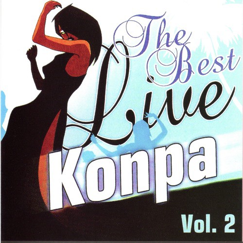 The Best Live Konpa – Volume 2