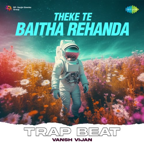 Theke Te Baitha Rehanda Trap Beat