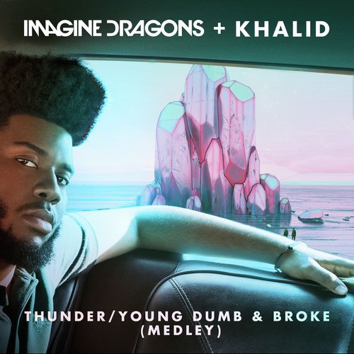 Thunder / Young Dumb & Broke (Medley)