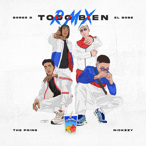 Todo Bien Remix (feat. Nickzzy)_poster_image