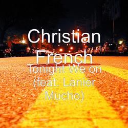 Tonight We On (feat. Lanier Mucho)