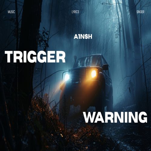 Trigger Warning