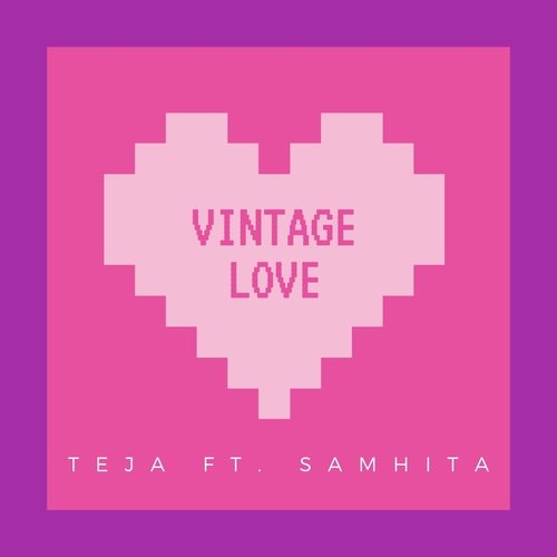 Vintage Love (feat. Samhita)