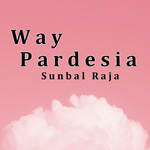 Way Pardesia