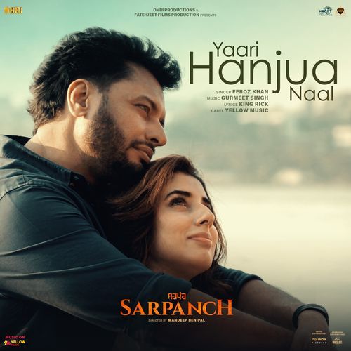 Yaari Hanjua Naal (From "Sarpanch")