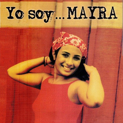 Yo Soy...Mayra