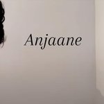 Anjaane