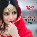 Armani Tapay_Musafari Ki Khafa Na Yam