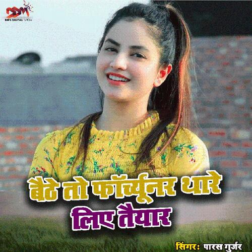 Bethe To Fortunar Thare Liye Taeyar