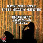 Broadway (WAM Muzik Full reBump)