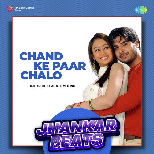 Chand Ke Paar Chalo - Jhankar Beats