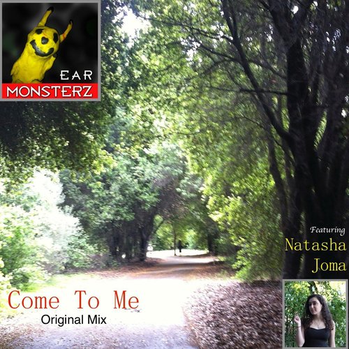Come to Me (feat. Natasha Joma)