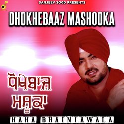 Dhokhebaaz Mashooka-AicKeURqUXI