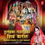 Dulhwa Gaura Ka (Shiv Baraat)