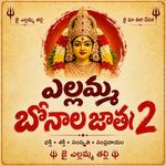 Ellamma Bonalu Jathara 2