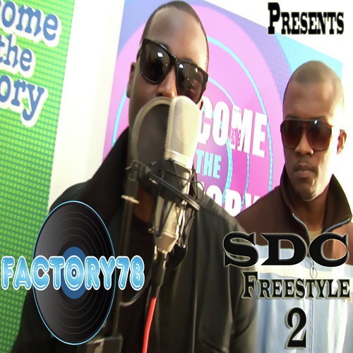 Factory78 Presents Sdc Freestyle 2 cover art