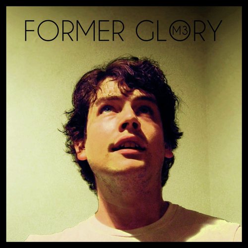 Former Glory